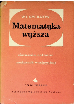 Matematyka wyższa Tom 4 Część 1