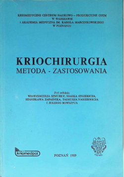 Kriochirurgia Metoda  zastosowania