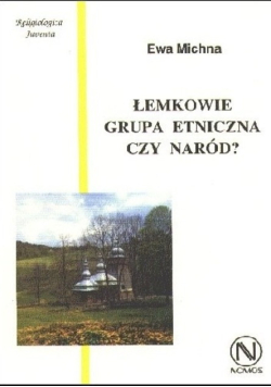Łemkowie grupa etniczna czy naród