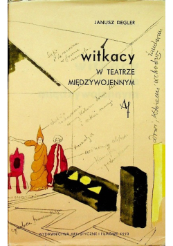 Witkacy w teatrze międzywojennym