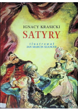 Satyry ilustrował Jan Marcin Szancer