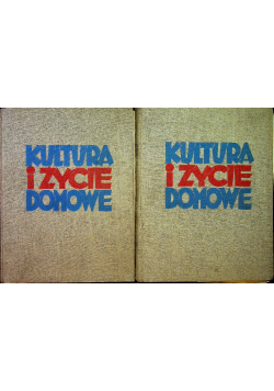 Kultura i Życie Domowe Tom 1 i 2  1936 r.