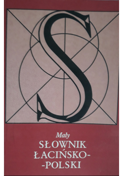 Mały słownik łacińsko - polski