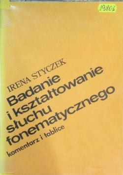 Badanie i kształtowanie słuchu fonematycznego komentarz i tablice