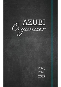 Azubi Organizer: 3 Jahre Ausbildung in einem Planer