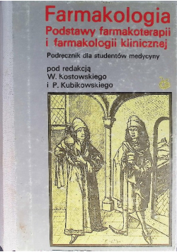 Farmakologia podstawy farmakoterapii i farmakologii klinicznej