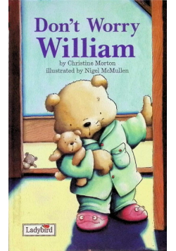 Don't Worry William