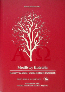 Modlitwy Kościoła Kolekty niedziel i uroczystości Pańskich
