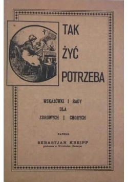 Tak żyć potrzeba