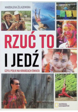 Rzuć to i jedź czyli polki na krańcu świata
