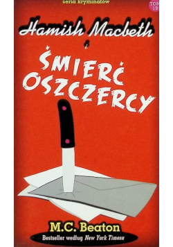 Seria kryminałów Tom 19 Hamish Macbeth i śmierć oszczercy