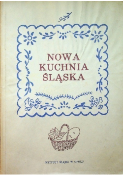 Nowa kuchnia Śląska
