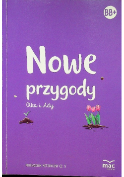 Nowe przygody Olka i Ady Przewodnik metodyczny Część 3