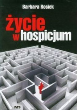 Życie w hospicjum