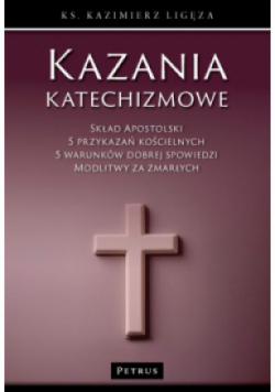 Kazania katechizmowe Tom 6