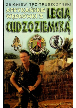 Amerykańskie wędrówki z Legią Cudzoziemską