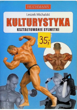 Kulturystyka Kształtowanie sylwetki
