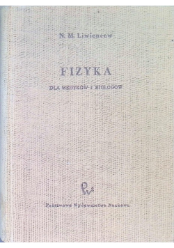 Fizyka dla medyków i biologów
