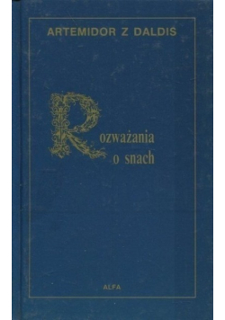 Rozważania o snach czyli onejrokrytyka