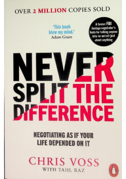 Never Split the Difference
