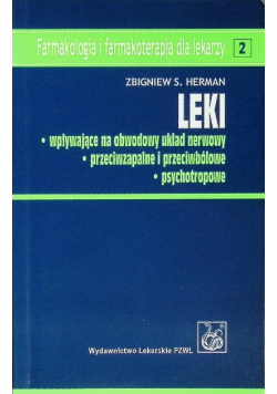 Leki wpływające na obwodowy układ nerwowy przeciwzapalne i przeciwbólowe psychotropowe