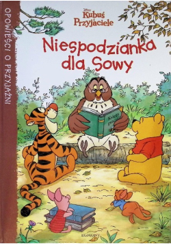 Kubuś i Przyjaciele Niespodzianka dla Sowy