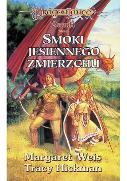 Dragon Lance Kroniki Tom 1 Smoki Jesiennego Zmierzchu