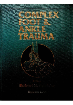 Complex foot and ankle trauma