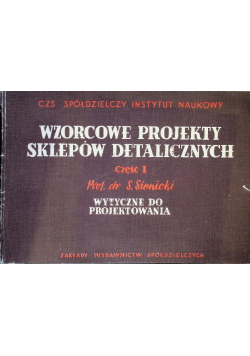Wzorcowe projekty sklepów detalicznych Część I