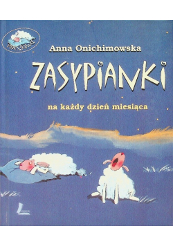 Zasypianki na każdy dzień miesiąca