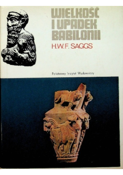 Wielkość i upadek Babilonii