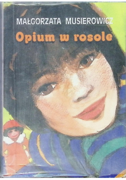 Opium w rosole