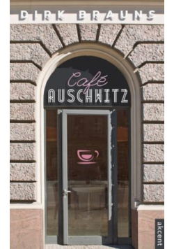 Cafe Auschwitz