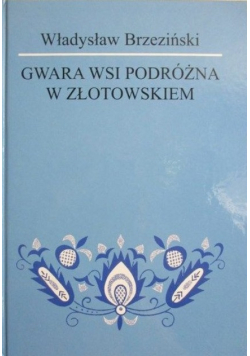 Gwara wsi Podróżna w Złotowskiem