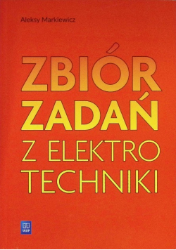 Zbiór zadań z elektrotechniki