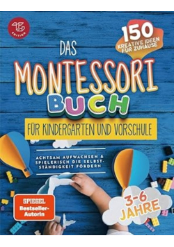 Das Montessori Buch fur Kindergarten und Vorschule