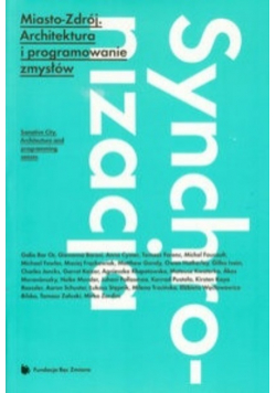 Miasto - Zdrój Architektura i programowanie zmysłów