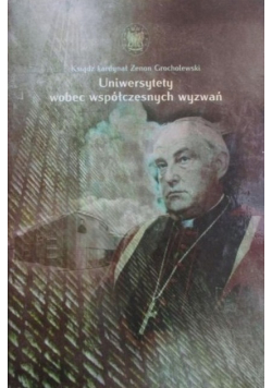 Uniwersytety wobec współczesnych wyzwań