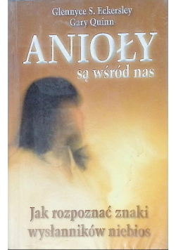 Anioły są wśród nas