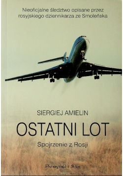 Ostatni lot Spojrzenie z Rosji