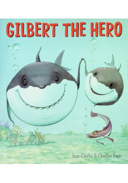 Gilbert the Hero
