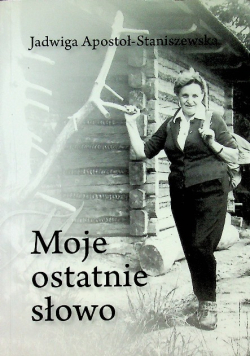 Moje ostatnie słowo