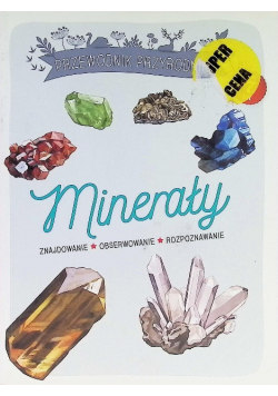 Przewodnik Przyrodnika. Minerały