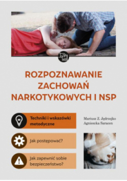 Rozpoznawanie zachowań narkotykowych i NSP