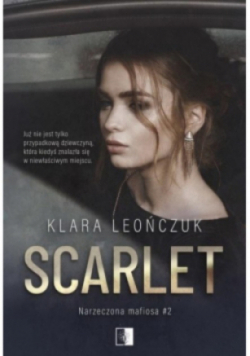 Scarlet Narzeczona mafiosa Tom 2