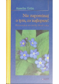 Nie zapominaj o tym co najlepsze