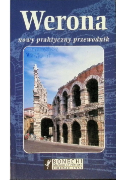 Werona nowy praktyczny przewodnik