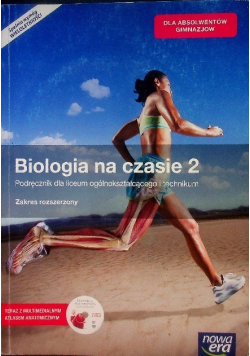Biologia Na czasie 2 Podręcznik dla liceum i technikum zakres rozszerzony