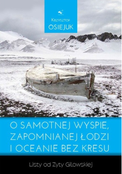 O samotnej wyspie, zapomnianej łodzi i oceanie bez kresu