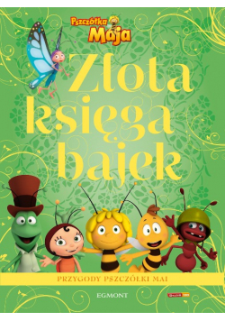 Pszczółka Maja Złota księga bajek